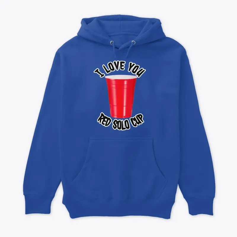 I Love You Red Solo Cup